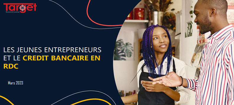 Les jeunes entrepreneurs et le crédit bancaire en RDC